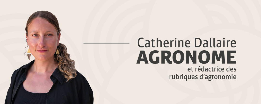 Catherine Dallaire, agronome